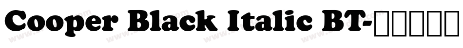 Cooper Black Italic BT字体转换